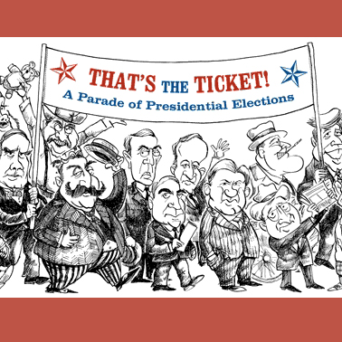 Cartoon created and donated for 'That's the Ticket!' by editorial cartoonist Joe Heller of Green Bay.